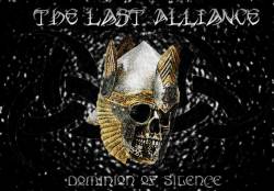 The Last Alliance : Dominion Of Silence